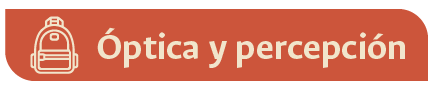 Maleta Óptica y Percepción